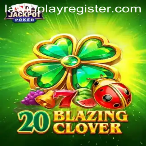 Discovering the Thrills of 20BlazingClover: A New Era of Gaming Excellence